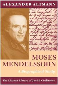 Cover image for Moses Mendelssohn: A Biographical Study