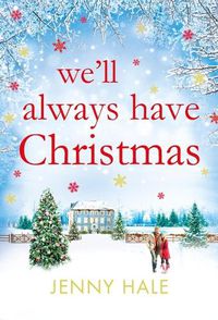 Cover image for We'll Always Have Christmas