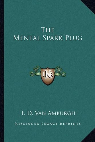 The Mental Spark Plug