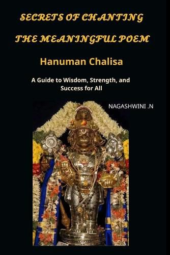 Cover image for Secrets of chanting the meaningful poem hanuman chalisa