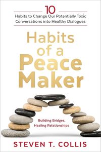Cover image for Habits of a Peacemaker