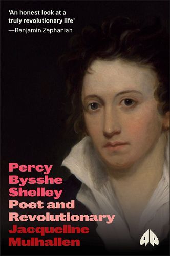 Cover image for Percy Bysshe Shelley: Poet and Revolutionary