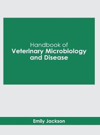 Cover image for Handbook of Veterinary Microbiology and Disease