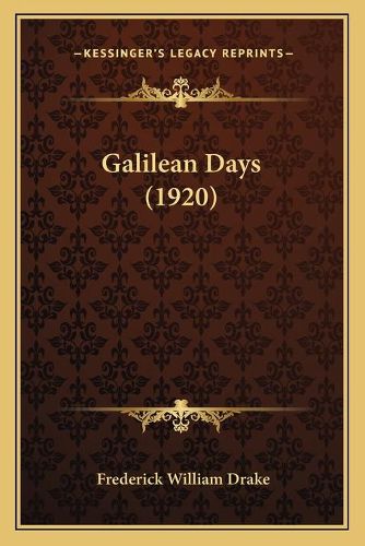 Cover image for Galilean Days (1920)