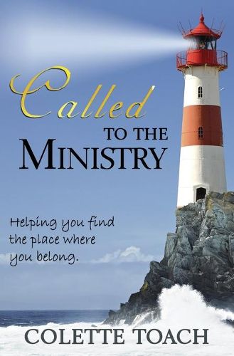 Cover image for Called to the Ministry: Helping you find the place where you belong.