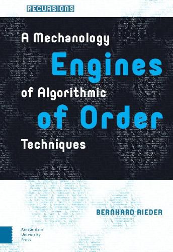 Cover image for Engines of Order: A Mechanology of Algorithmic Techniques