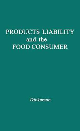 Cover image for Products Liability and the Food Consumer