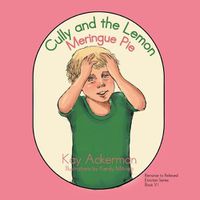 Cover image for Cully and the Lemon Meringue Pie