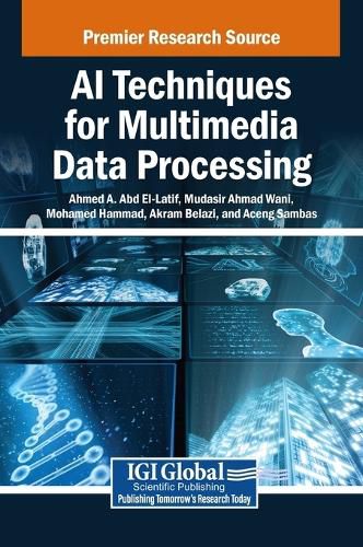 Cover image for AI Techniques for Multimedia Data Processing