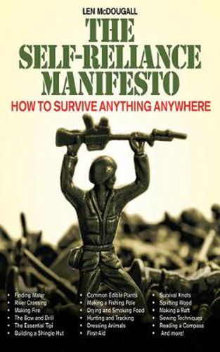 Cover image for The Self-Reliance Manifesto: How to Survive Anything Anywhere