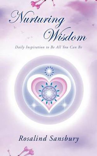 Cover image for Nurturing Wisdom: Daily Inspiration to Be All You Can Be