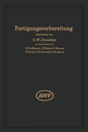 Fertigungsvorbereitung ALS Grundlage Der Arbeitsvorbereitung