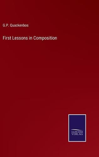 Cover image for First Lessons in Composition