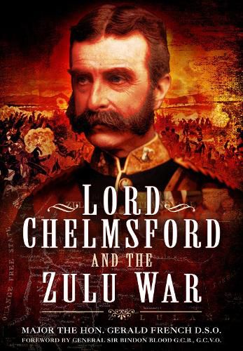 Cover image for Lord Chelmsford and the Zulu War