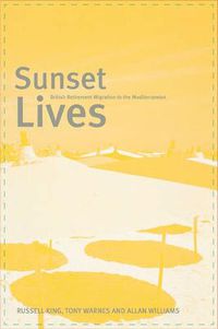 Cover image for Sunset Lives: British Retirement Migration to the Mediterranean