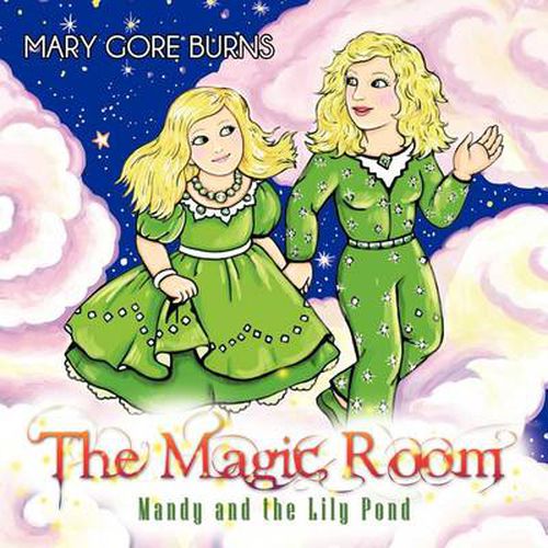 The Magic Room: Mandy and the Lily Pond