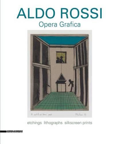 Aldo Rossi: Graphic Works: Etchings Lithographs Silkscreen Print