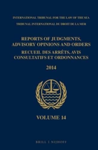 Cover image for Reports of Judgments, Advisory Opinions and Orders / Recueil des arrets, avis consultatifs et ordonnances, Volume 14 (2014)