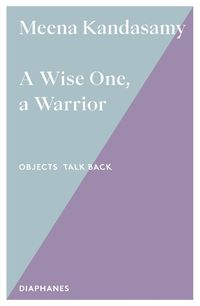 Cover image for A Wise One, a Warrior: Volume 3