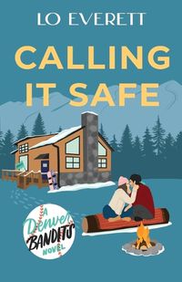 Cover image for Calling it Safe