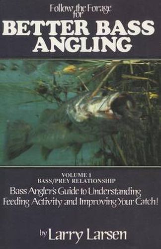 Cover image for Follow the Forage for Better Bass Angling