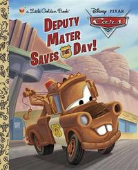 Cover image for Deputy Mater Saves the Day! (Disney/Pixar Cars)