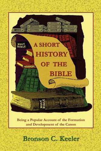 Cover image for A Short History of the Bible