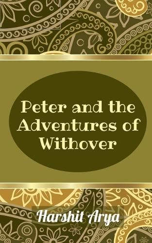 Cover image for Peter and the Adventures of Withover