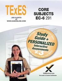 Cover image for TExES Core Subjects Ec-6 291 Book and Online