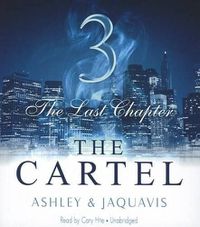 Cover image for The Cartel 3: The Last Chapter