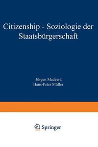 Cover image for Citizenship - Soziologie Der Staatsburgerschaft