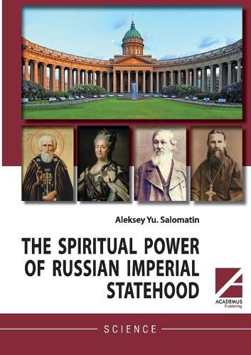 Cover image for The Spiritual Power of Russian Imperial Statehood