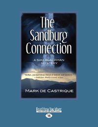 Cover image for The Sandburg Connection: A Sam Blackman Mystery