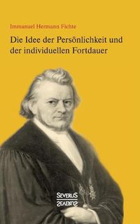 Cover image for Die Idee der Persoenlichkeit und der individuellen Fortdauer