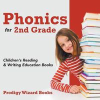 Cover image for Phonics for 2Nd Grade: Children's Reading & Writing Education Books