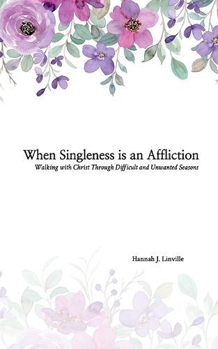 Cover image for When Singleness is an Affliction
