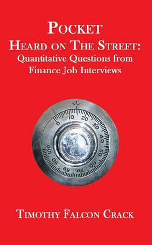 Cover image for Pocket Heard on the Street: Quantitative Questions from Finance Job Interviews