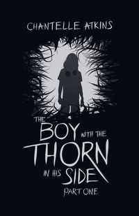 Cover image for The Boy With The Thorn In His Side - Part One