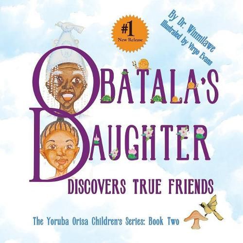 Cover image for Obatala's Daughter Discovers True Friends