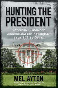 Cover image for Hunting the President