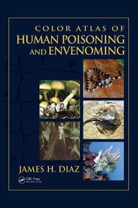 Cover image for Color Atlas of Human Poisoning and Envenoming