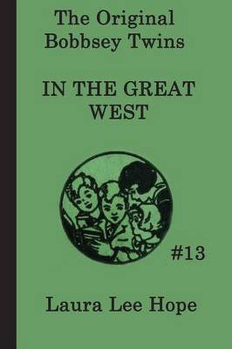 Cover image for The Bobbsey Twins In the Great West