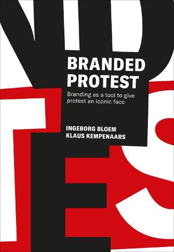 Cover image for Branded Protest: The Power of Branding and its Influence on Protest Movements