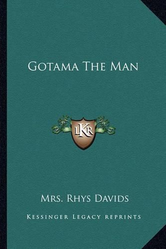 Cover image for Gotama the Man