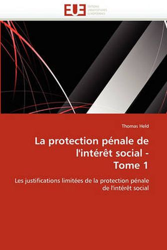 Cover image for La Protection P Nale de L'Int R T Social - Tome 1