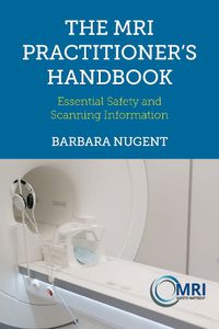 Cover image for The MRI Practitioner's Handbook