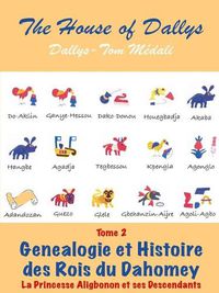 Cover image for Genealogie et Histoire des Rois du Dahomey - Tome 2