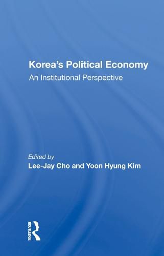 Cover image for Korea's Political Economy: An Institutional Perspective