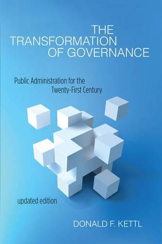 The Transformation of Governance: Public Administration for the Twenty-First Century