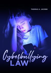 Cover image for Cyberbullying Law